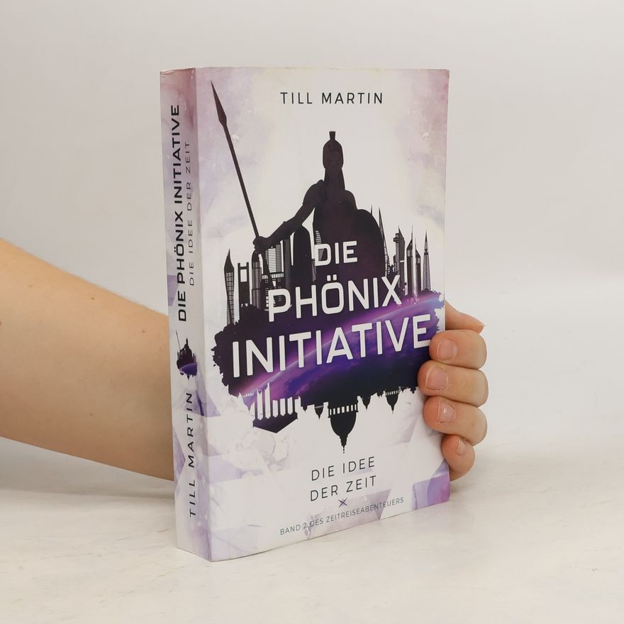 Till Martin Zeitreiseabenteuer - 2: Die Phönix Initiative