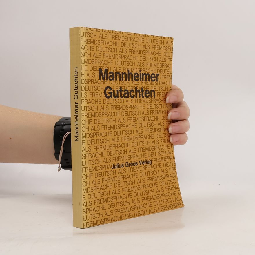 Various authors Mannheimer Gutachten zu ausgewählten Lehrwerken Deutsch als Fremdsprache