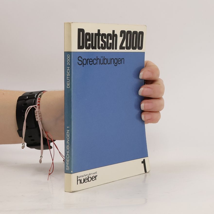 Roland Schäpers Deutsch 2000 : eine Einführung in die moderne Umgangssprache. Bd. 1, Sprechübungen