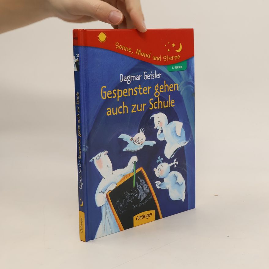 Dagmar Geisler Gespenster gehen auch zur Schule