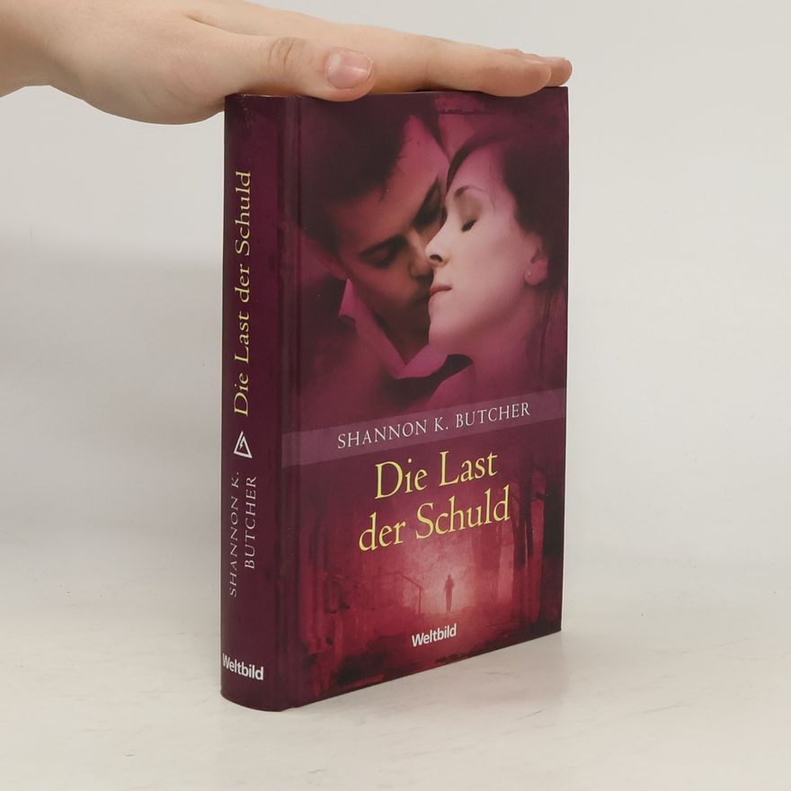 Shannon K. Butcher Die Last der Schuld