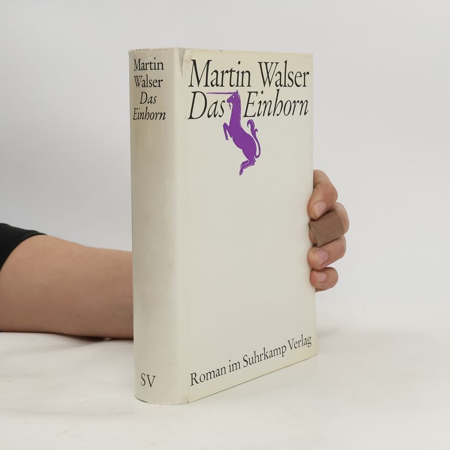 Martin Johannes Walser Das Einhorn