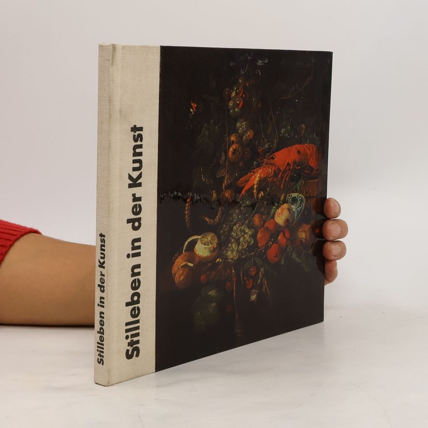 Kolektív autorov Stilleben in der Kunst