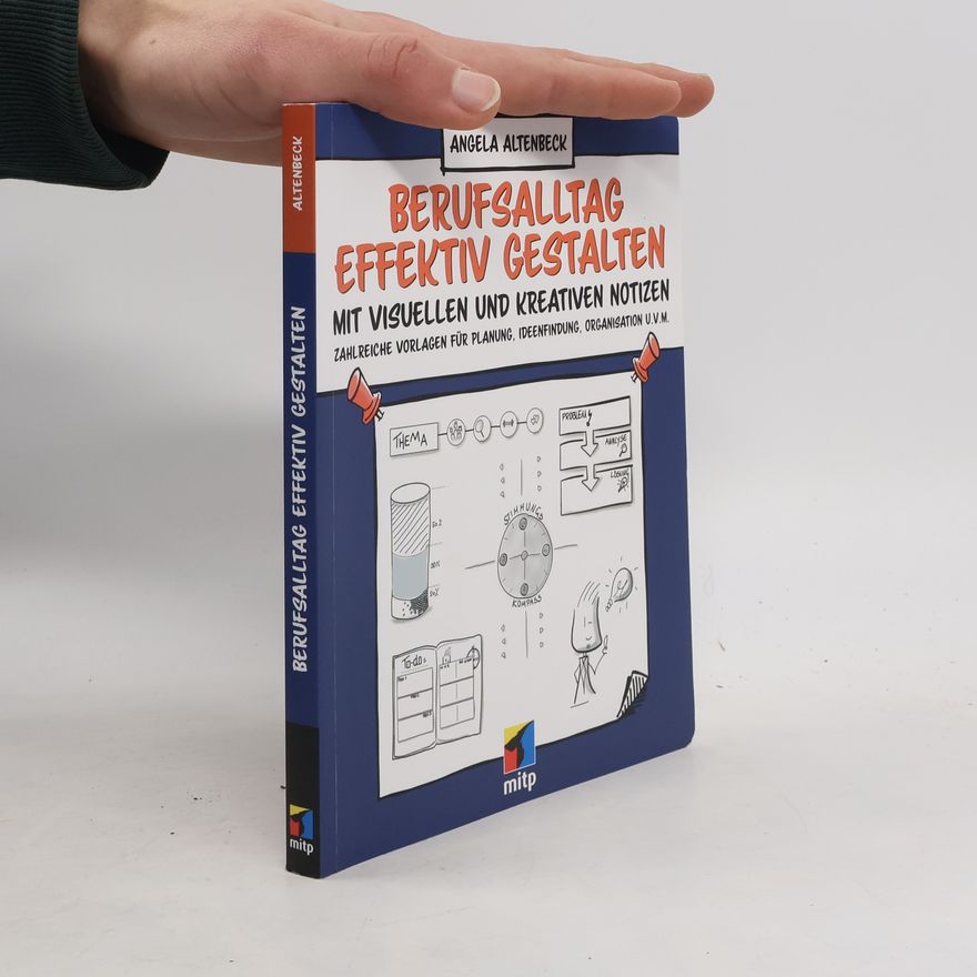 Angela Altenbeck Berufsalltag effektiv gestalten mit visuellen und kreativen Notizen