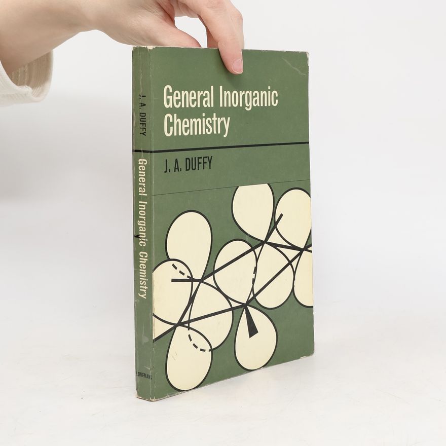 J. A. Duffy General Inorganic Chemistry