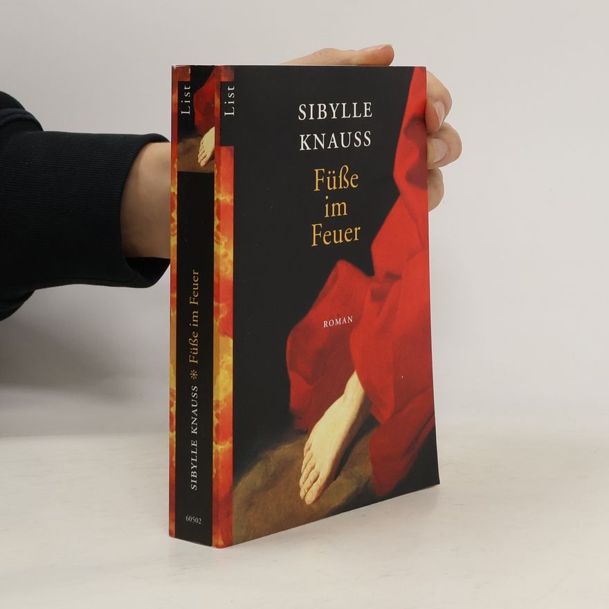 Sibylle Knauss Füße im Feuer
