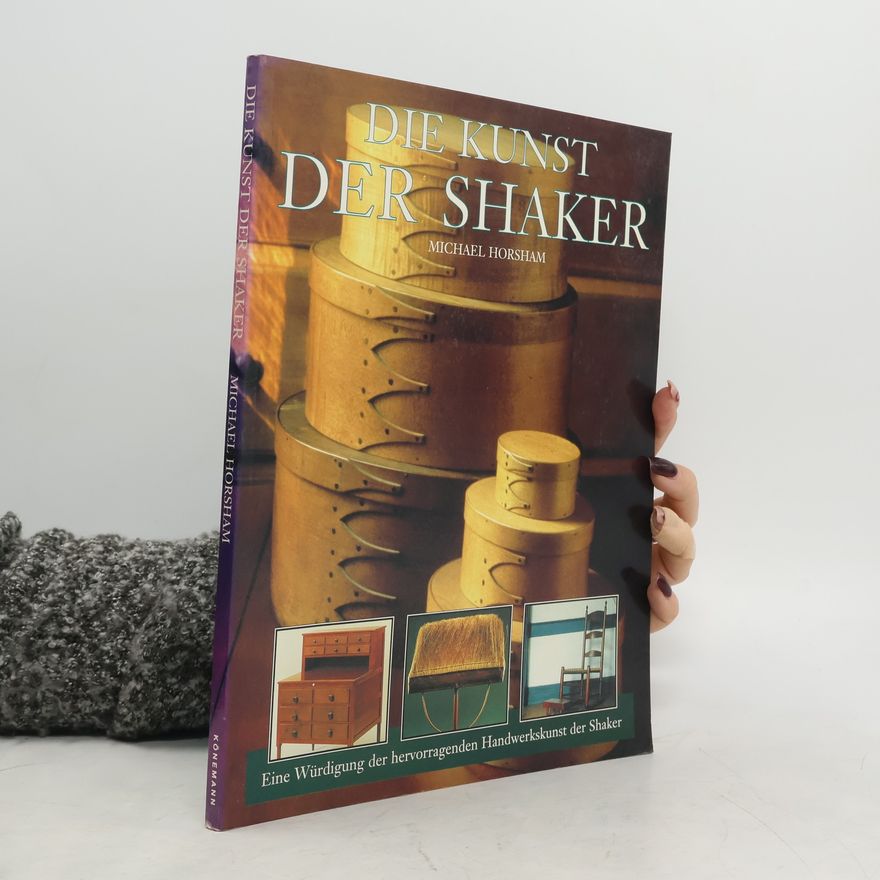 Michael Horsham Die Kunst der Shaker