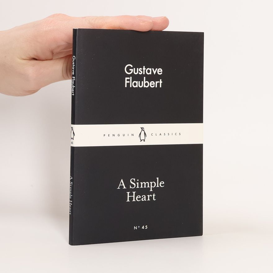 Gustave Flaubert A simple heart