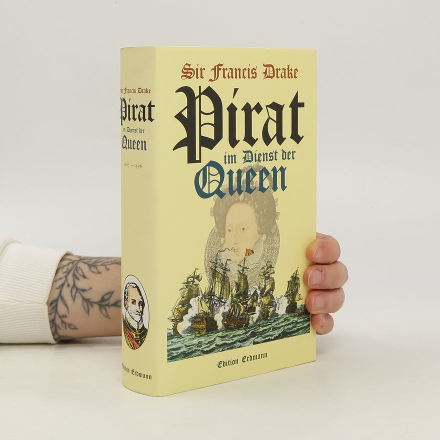 John Hampden Sir Francis Drake, Pirat im Dienst der Queen