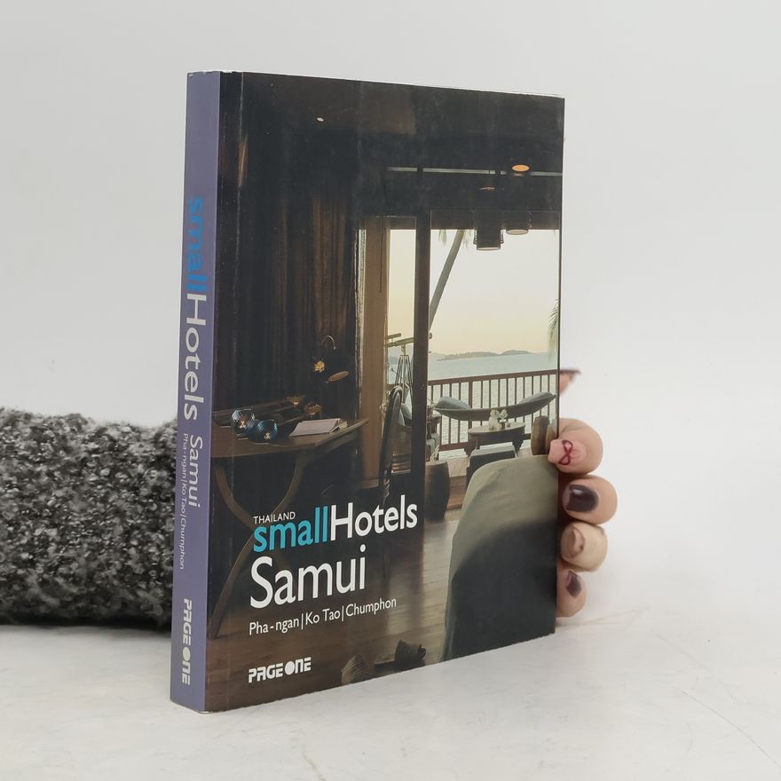 Nithi Sthapitanonda Thailand Small Hotels