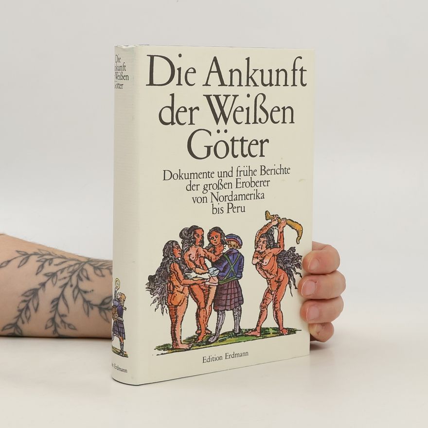 Eva Michels-Schwarz Die Ankunft der weissen Götter