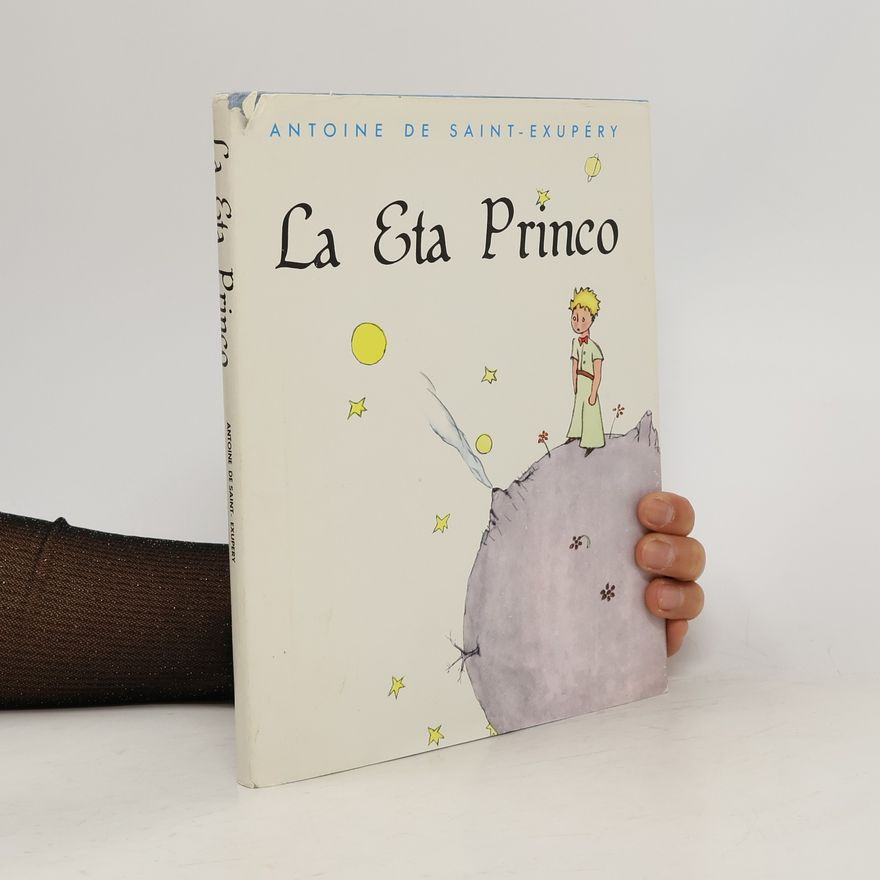 Antoine de Saint-Exupéry La Eta Princo