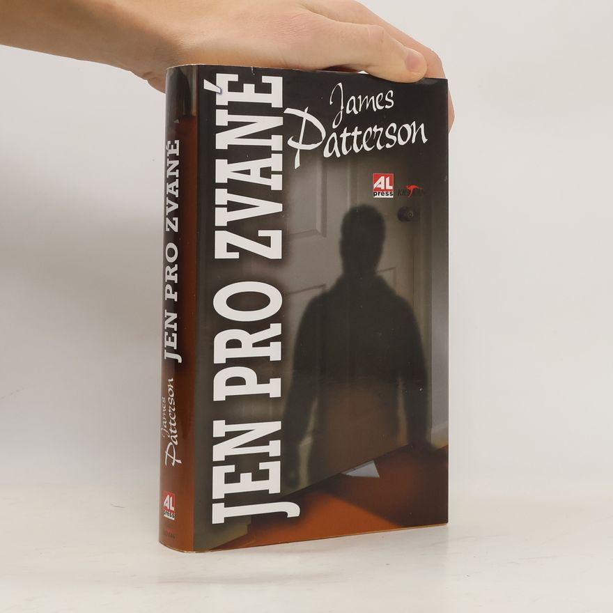 James Patterson Jen pro zvané