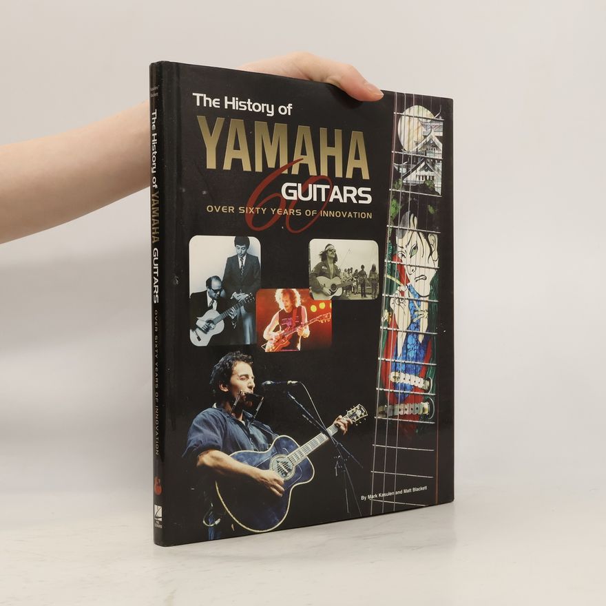 Matt Blackett The history of Yamaha guitars