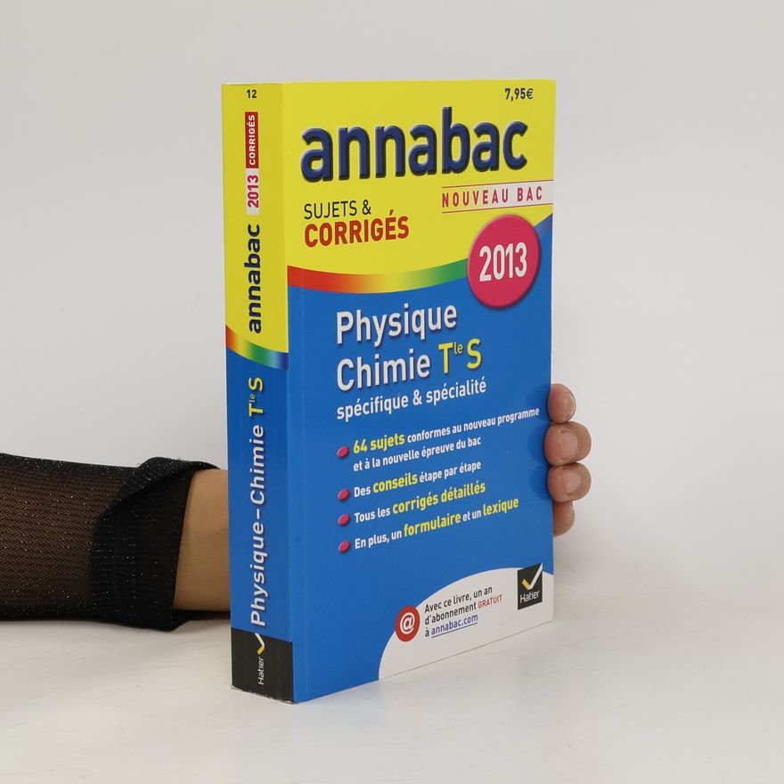 Caroline Adam Annabac - 2013: Physique-chimie Tle S