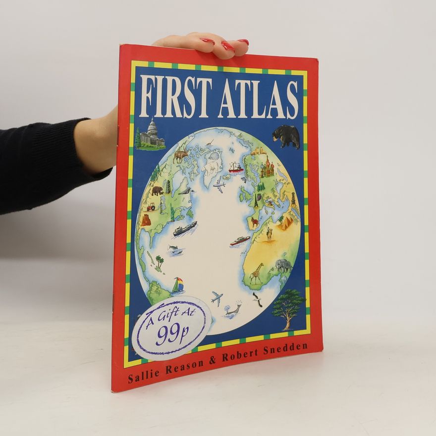 Sallie Reason First Learning: First Atlas