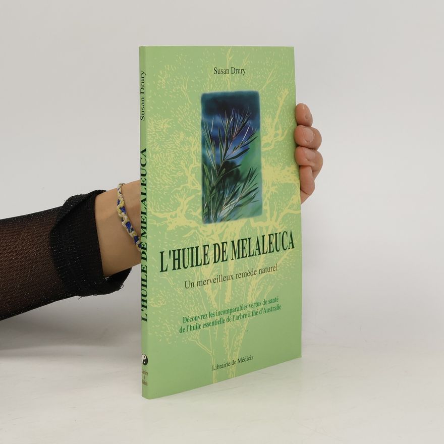Susan Drury L'huile de melaleuca