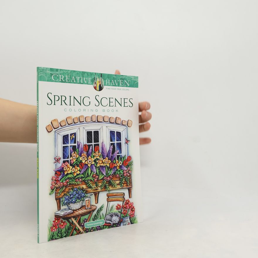 Teresa Goodridge Creative Haven Spring Scenes Coloring Book
