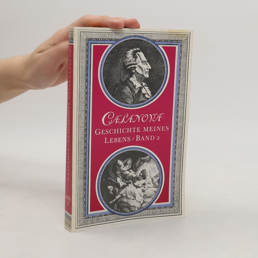 Giacomo Girolamo Casanova Geschichte meines lebend. Band 2