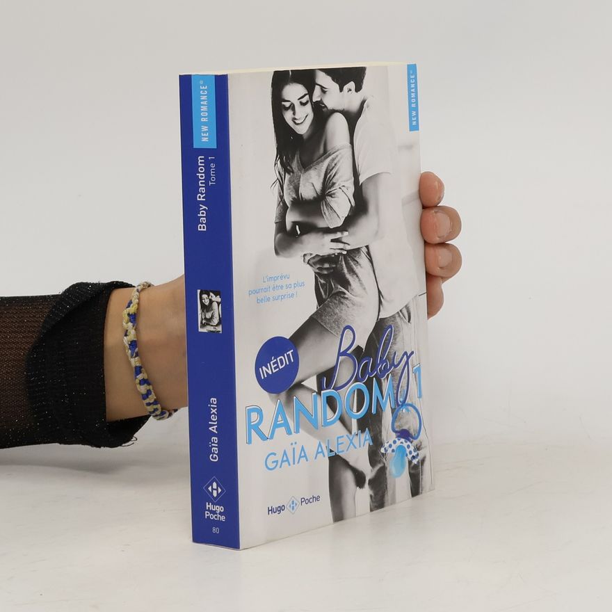 Gaïa Alexia New Romance - 1: Baby Random