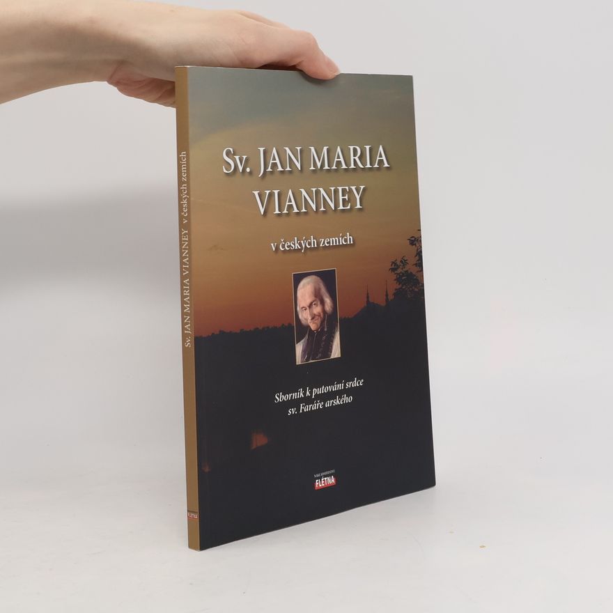 Various authors Sv. Jan Maria Vianney v českých zemích