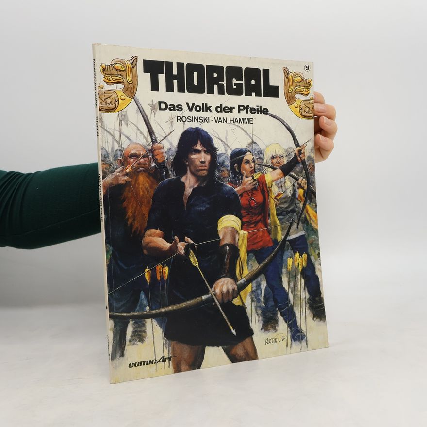 Gregor Rosinski Thorgal. Das Volk der Pfeile