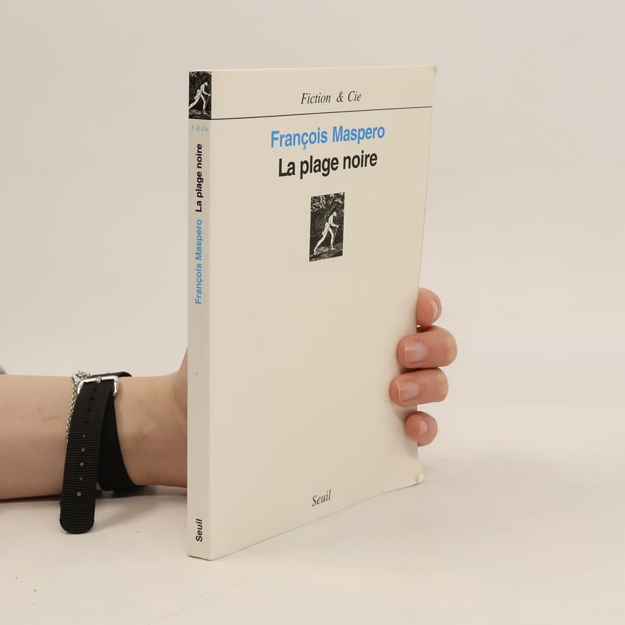 François Maspero Fiction & Cie: La plage noire