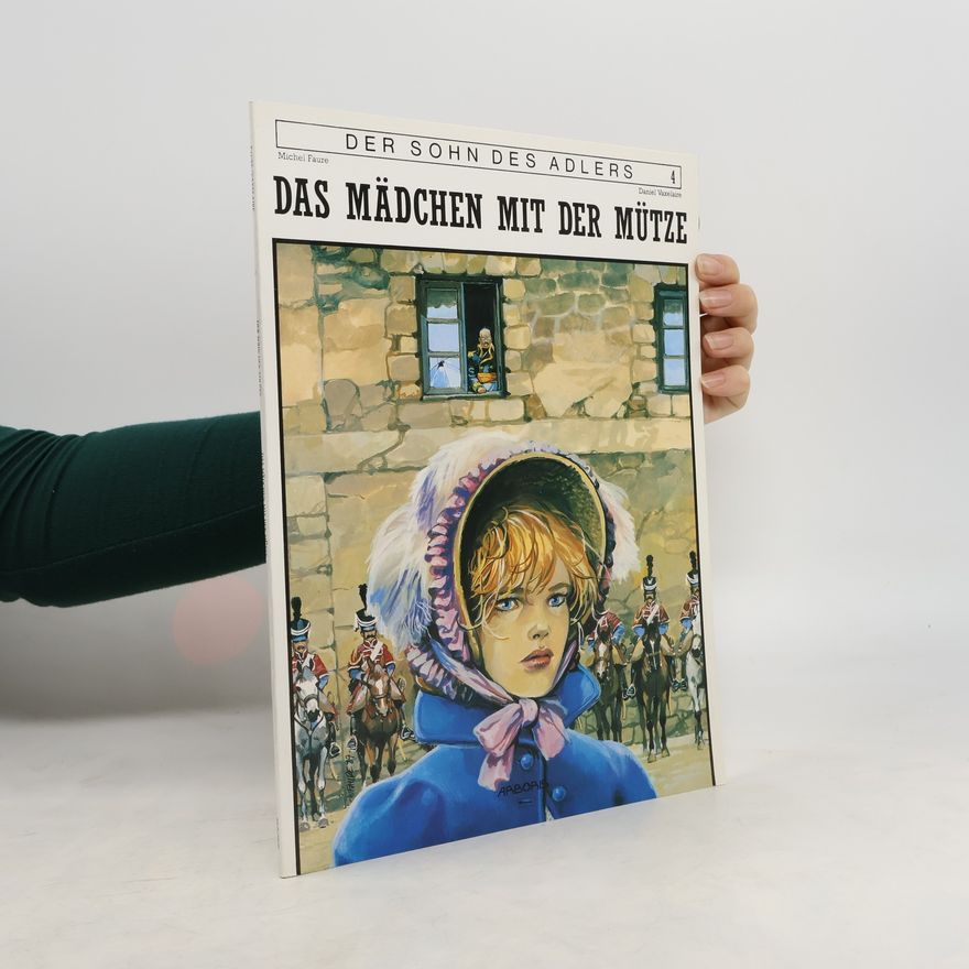 Daniel Vasseur Der Sohn des Adlers - 4: Das Mädchen mit der Mütze