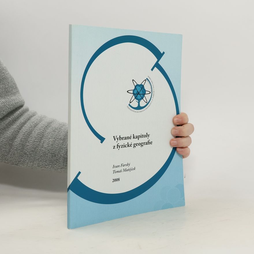 Tomáš Hibi Matějíček Vybrané kapitoly z fyzické geografie