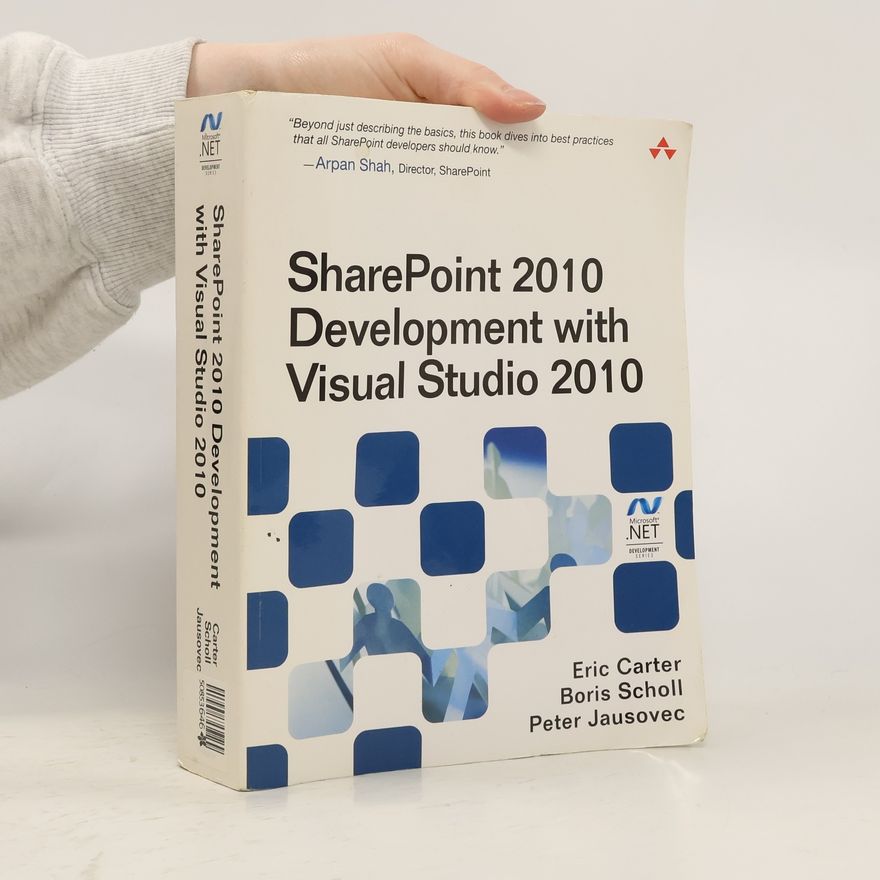 Peter Jausovec SharePoint 2010 Development with Visual Studio 2010