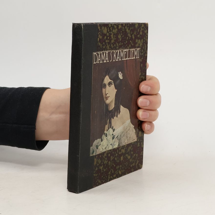 Alexandre Dumas mladší Dáma s kaméliemi