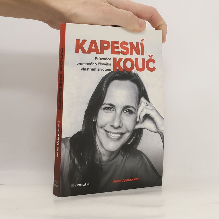 Hana Vykoupilová Kapesní kouč : průvodce vnímavého člověka vlastním životem