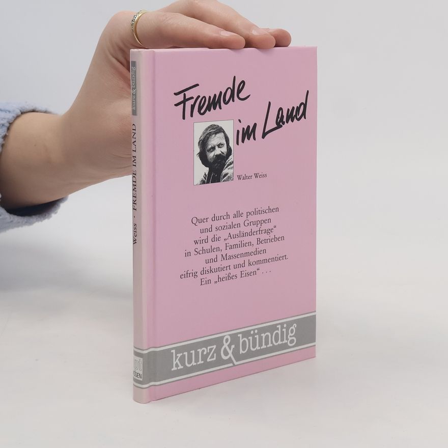Walter Weiss Fremde im Land