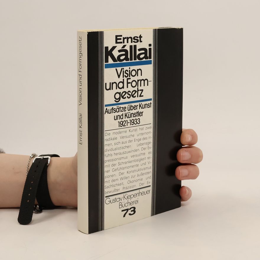 Ernő Kállai Gustav Kiepenheuer Bücherei - 73: Vision und Formgesetz