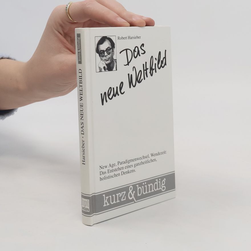 Robert Harsieber Das neue Weltbild