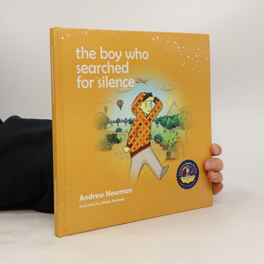 Alexis Aronson The Boy Who Searched for Silence