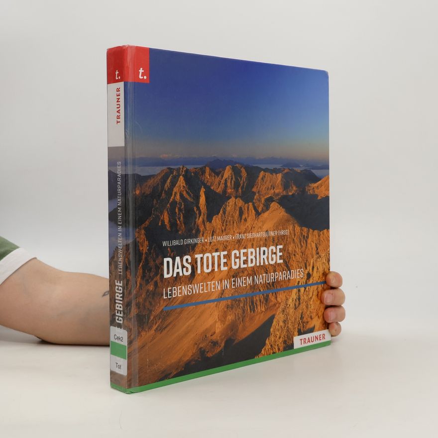 Willlibald Girkinger Das Tote Gebirge