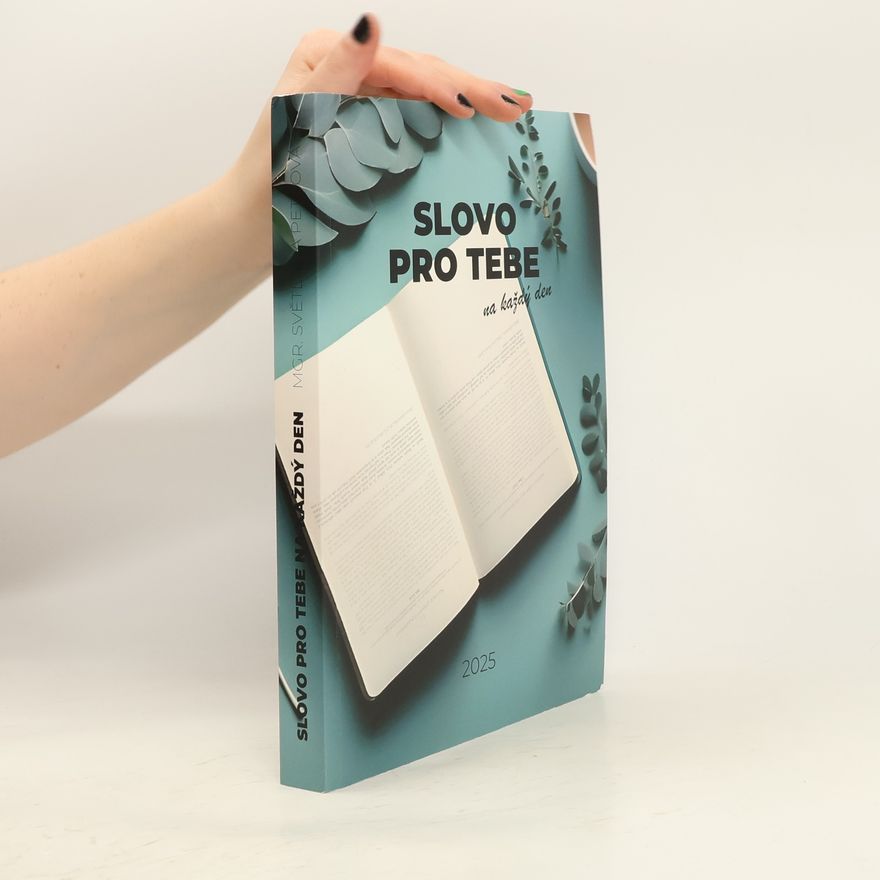 Kolektív autorov Slovo pro tebe na každý den Slovo pro tebe