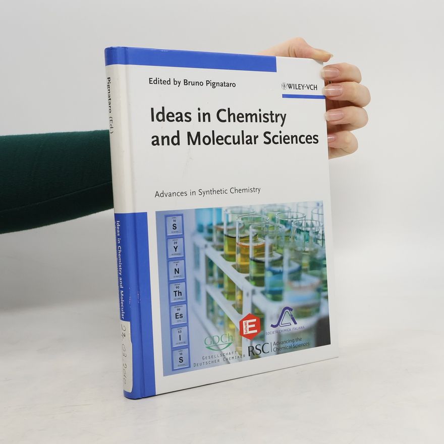 Bruno Pignataro Ideas in Chemistry and Molecular Sciences
