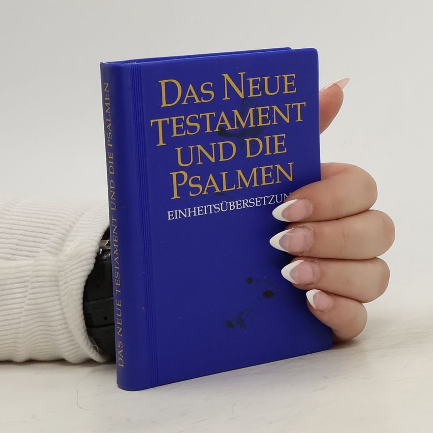 Various authors Das Neue Testament und die Psalmen
