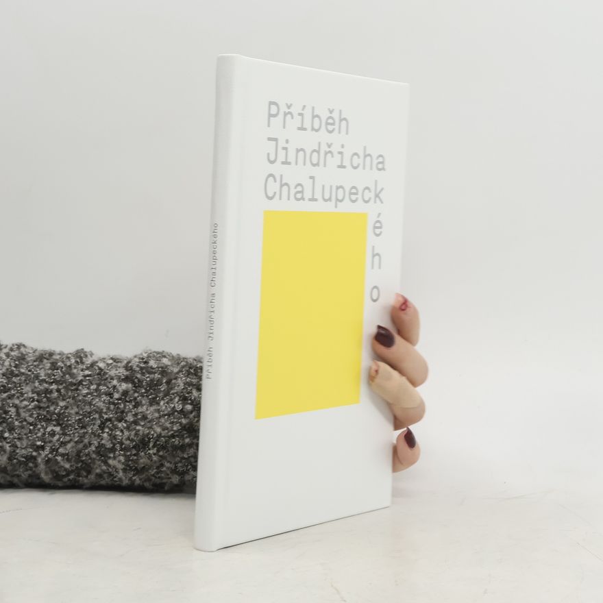 Tomáš Pospiszyl Příběh Jindřicha Chalupeckého