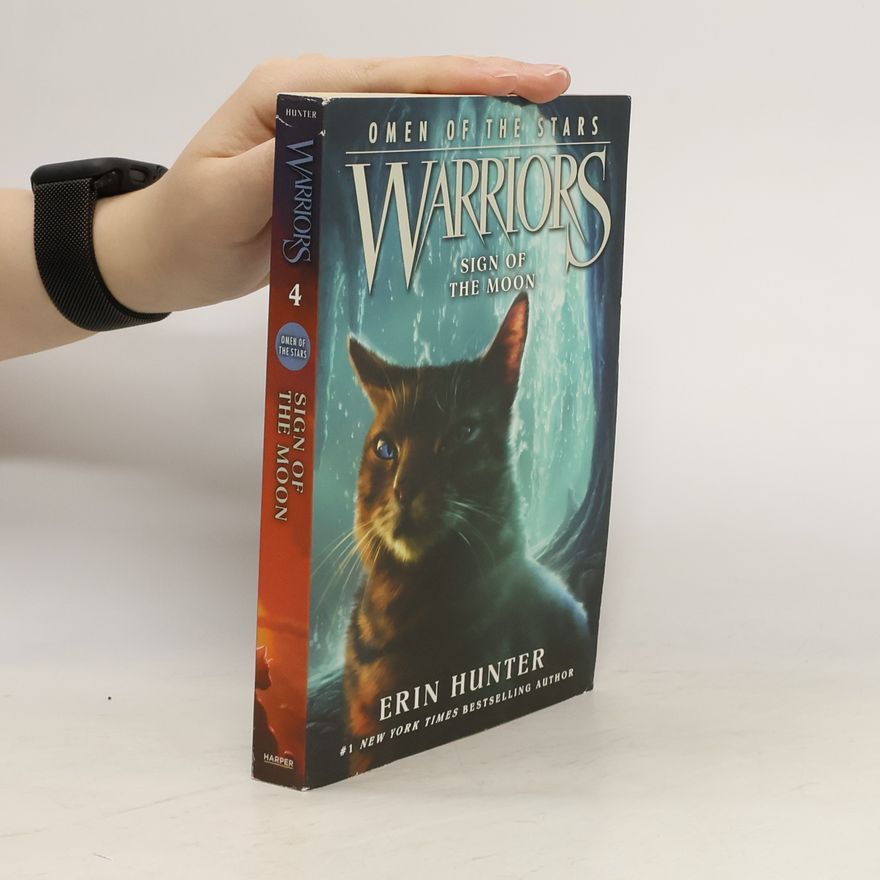 Erin Hunter Warriors: Omen of the Stars 4 - Sign of the Moon