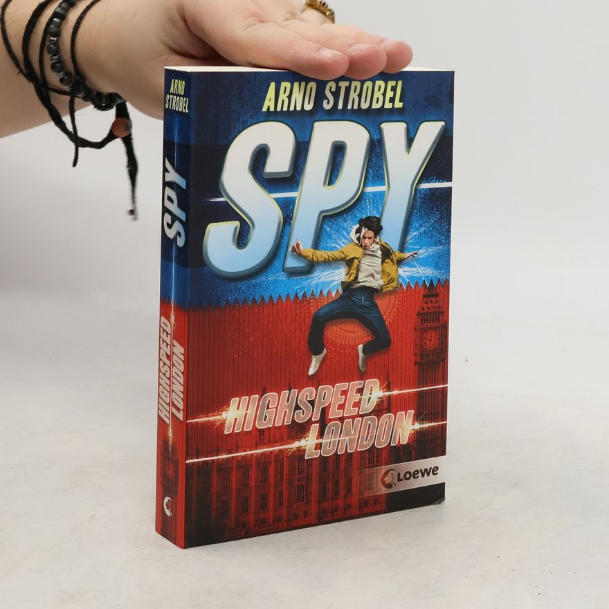 Arno Strobel SPY (Band 1) - Highspeed London