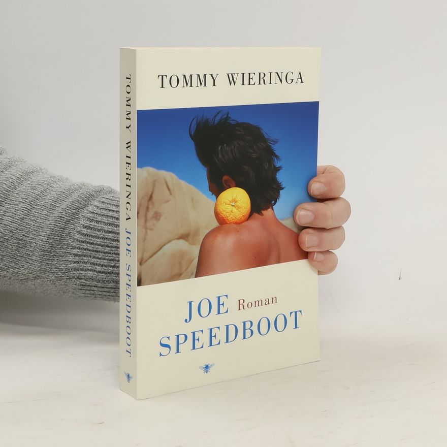 Tommy Wieringa Joe Speedboot