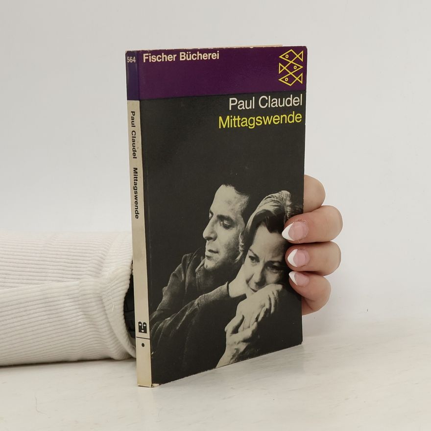 Paul Claudel Mittagswende