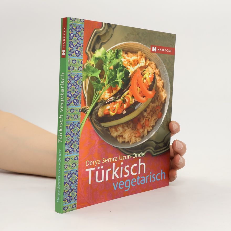Derya Semra Uzun-Önder Türkisch vegetarisch