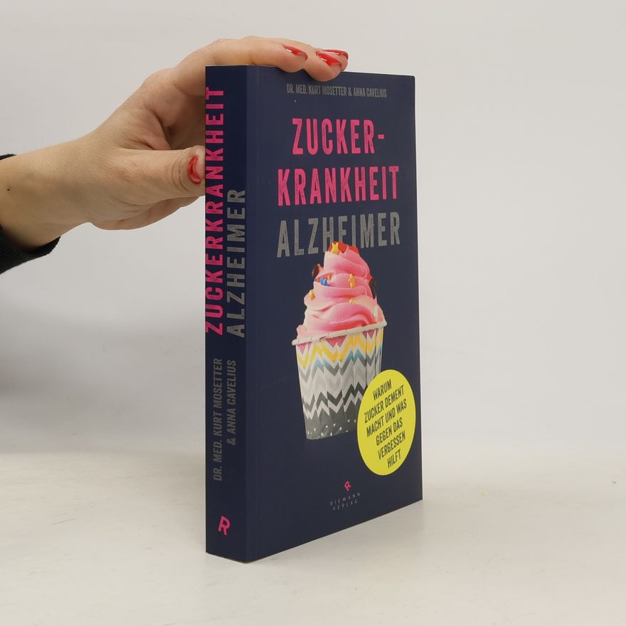 Dr. Med. Kurt Mosetter Zuckerkrankheit Alzheimer