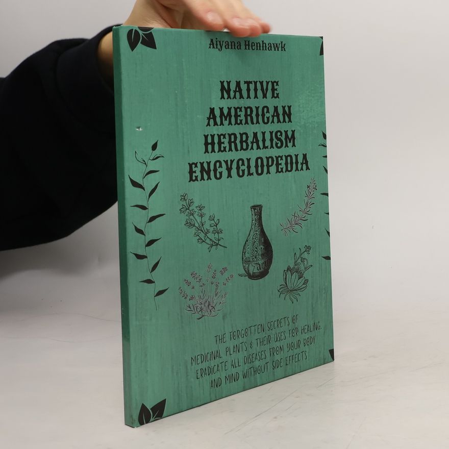 Tamaya Kawisenhawe Native American Herbalism Encyclopedia