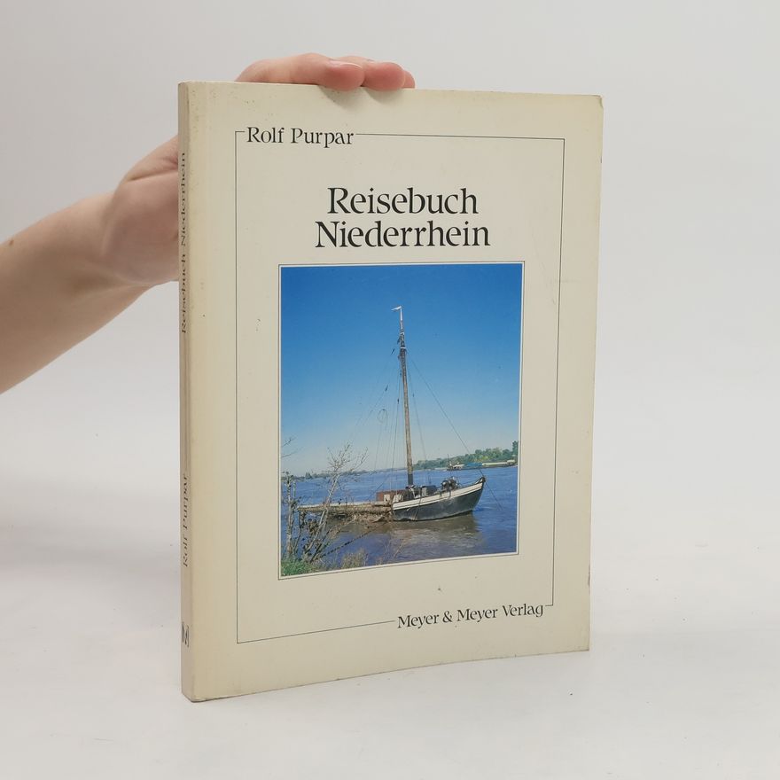 Rolf Purpar Reisebuch Niederrhein