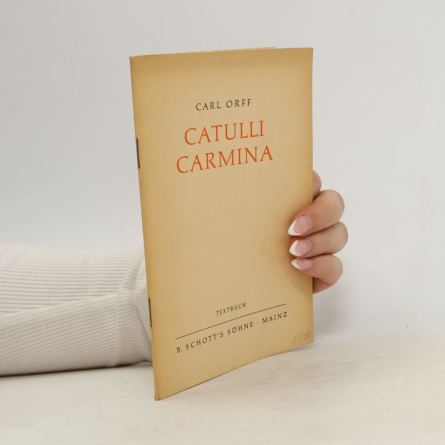 Carl Orff Catulli carmina